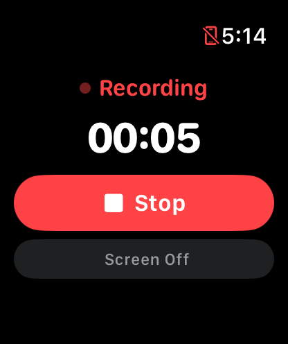 Apple Watch: recording with timer, Stop button, and Screen Off button